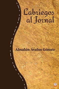 Paperback Labriegos al jornal [Spanish] Book