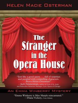 The Stranger in the Opera House - Book #2 of the Emma Winberry