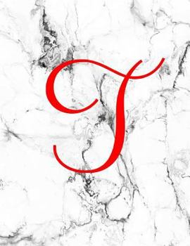 Paperback T: Monogram Initial T Notebook for Women, Girls and School: Marble and Red Book