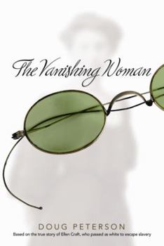 Paperback The Vanishing Woman: Based on a True Story Book
