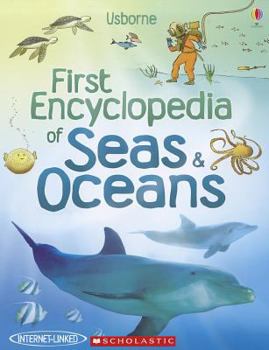 Paperback First Encyclopedia of Seas & Oceans Book