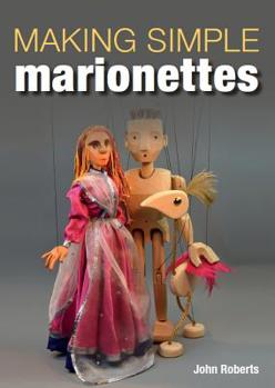 Paperback Making Simple Marionettes Book