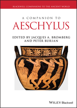 Hardcover A Companion to Aeschylus Book