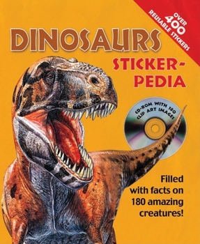 Paperback Sticker-pedia Dinosaurs: Filled with Facts on 180 Amazing Creatures! (Stickerpedia Books) Book