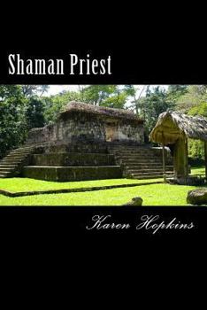 Paperback Shaman Priest: A Story of Guatemala Book
