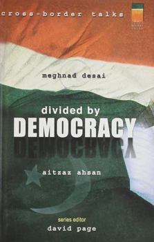 Hardcover Divided by Democracy (Cross-border Talks) (Cross-border Talks) Book