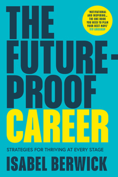 Paperback PAVILION CHILDRENS BOOKS The Future-Proof Career. Book