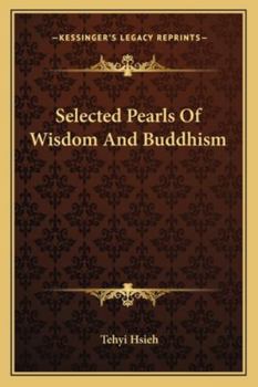 Paperback Selected Pearls Of Wisdom And Buddhism Book