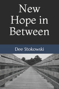 Paperback New Hope in Between Book