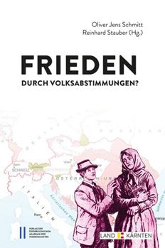 Paperback Frieden Durch Volksabstimmungen?: Selbstbestimmungsrecht Und Gebietsreferenden Nach Dem Ersten Weltkrieg [German] Book