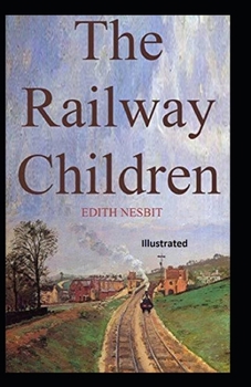 The Railway Children Illustrated