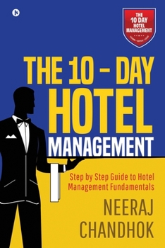 Paperback The 10 - Day Hotel Management Book