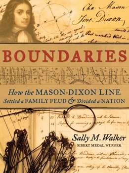 Hardcover Boundaries: How the Mason-Dixon Line Settled a Family Feud and Divided a Nation Book