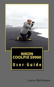 Paperback Nikon Coolpix S9900: User Guide Book