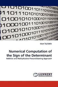 Paperback Numerical Computation of the Sign of the Determinant Book