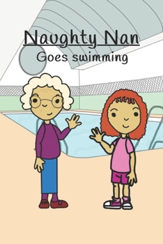 Paperback Naughty Nan goes swimming Book