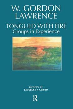 Paperback Tongued with Fire: Groups in Experience Book