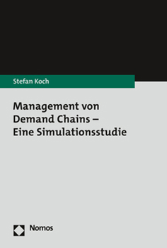 Paperback Management Von Demand Chains - Eine Simulationsstudie Book