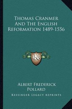 Paperback Thomas Cranmer And The English Reformation 1489-1556 Book