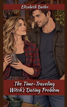 The Time-Traveling Witch's Dating Problem
