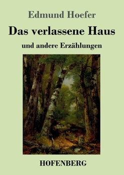 Paperback Das verlassene Haus: und andere Erzählungen [German] Book