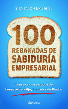 Paperback 100 Rebanadas de Sabiduraa Empresarial [Spanish] Book