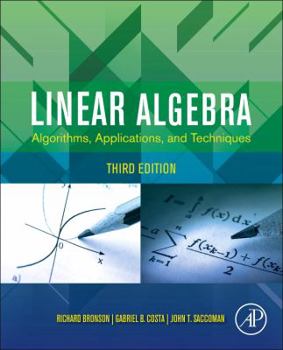 Paperback Linear Algebra: Algorithms, Applications, and Techniques Book