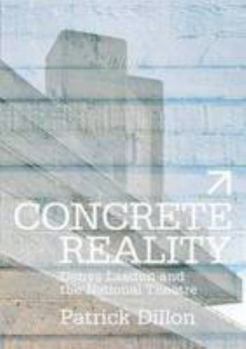 Paperback Concrete Reality: Building the National Theatre Book