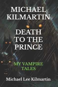 MICHAEL KILMARTIN My Vampire Tales: THE GODDESS OF LOVE