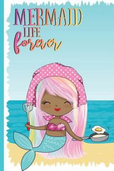 Paperback Mermaid Life Forever Book