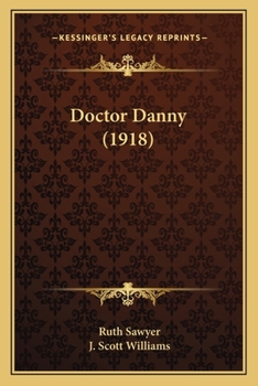 Paperback Doctor Danny (1918) Book