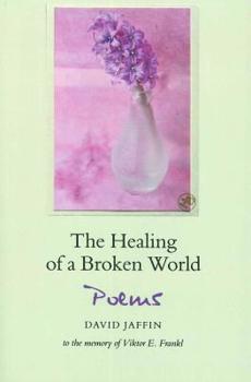 Paperback The Healing of a Broken World Book