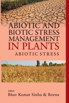 Paperback Abiotic and Biotic Stress Management in Plants: Vol.01: : Abiotic Stress Book