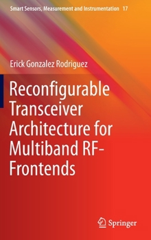 Hardcover Reconfigurable Transceiver Architecture for Multiband Rf-Frontends Book