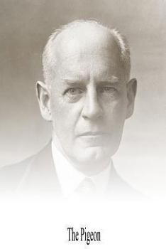 The Pigeon: A Fantasy in Three Acts