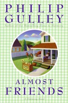 Almost Friends: A Harmony Novel - Book #6 of the Harmony