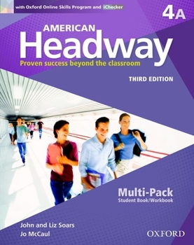 Paperback American Headway Third Edition: Level 4 Student Multi-Pack a Book