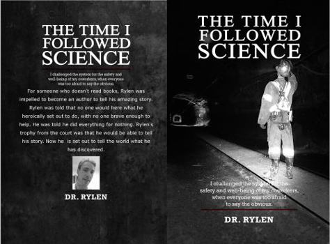 Paperback THE TIME I FOLLOWED SCIENCE Book