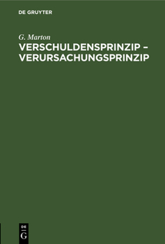 Hardcover Verschuldensprinzip - Verursachungsprinzip: [Vortrag, Gehalten in Der Stefan Tisza-Wissenschaftlichen Gesellschaft Zu Debrecen (Sitzung Mai 1924)] [German] Book