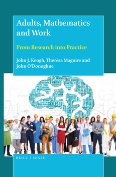 Paperback Adults, Mathematics and Work: From Research Into Practice Book