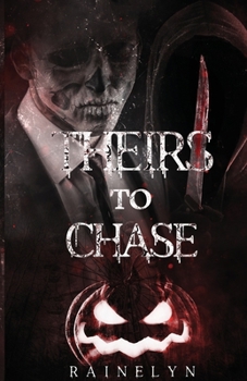 Paperback Theirs to Chase: A Dark MMF Horror Novella Book
