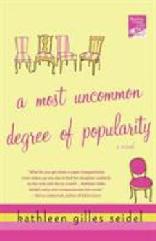 Paperback A Most Uncommon Degree of Popularity Book