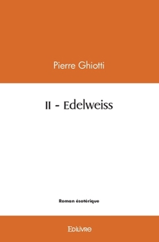 Paperback II - Edelweiss [French] Book