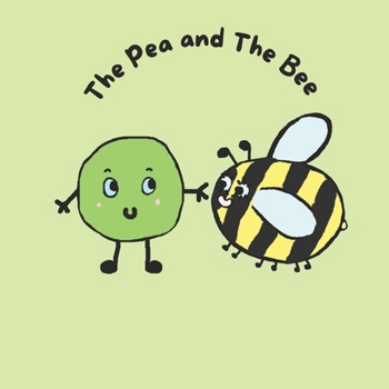 Paperback The Pea and The Bee Book
