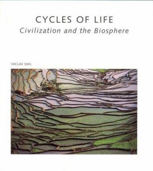 Hardcover Cycles of Life: Civilization and the Biosphere Book