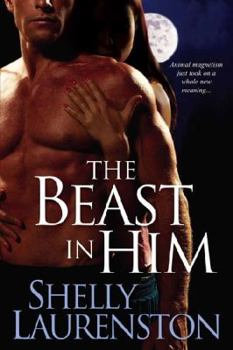 The Beast in Him - Book #5 of the Smith's Shifter World