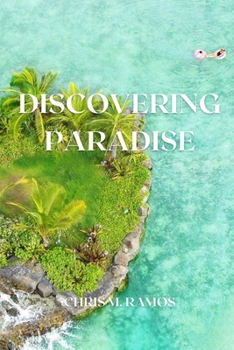 Paperback Discovering Paradise: An Insider's Guide to the Best of Hawaii Book