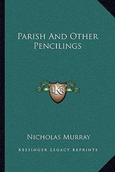 Paperback Parish And Other Pencilings Book