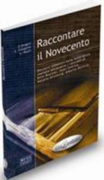 Paperback Raccontare Il Novecento: Libro Dello Studente (Italian Edition) [Italian] Book