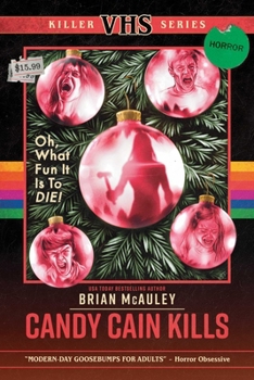 Candy Cain Kills - Book #2 of the Killer VHS